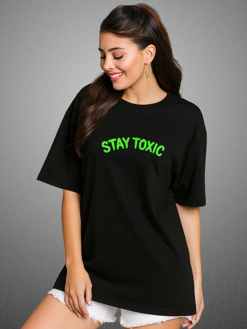 Stay Toxic, Zen Black Oversized T-Shirt For Women by Zwuri