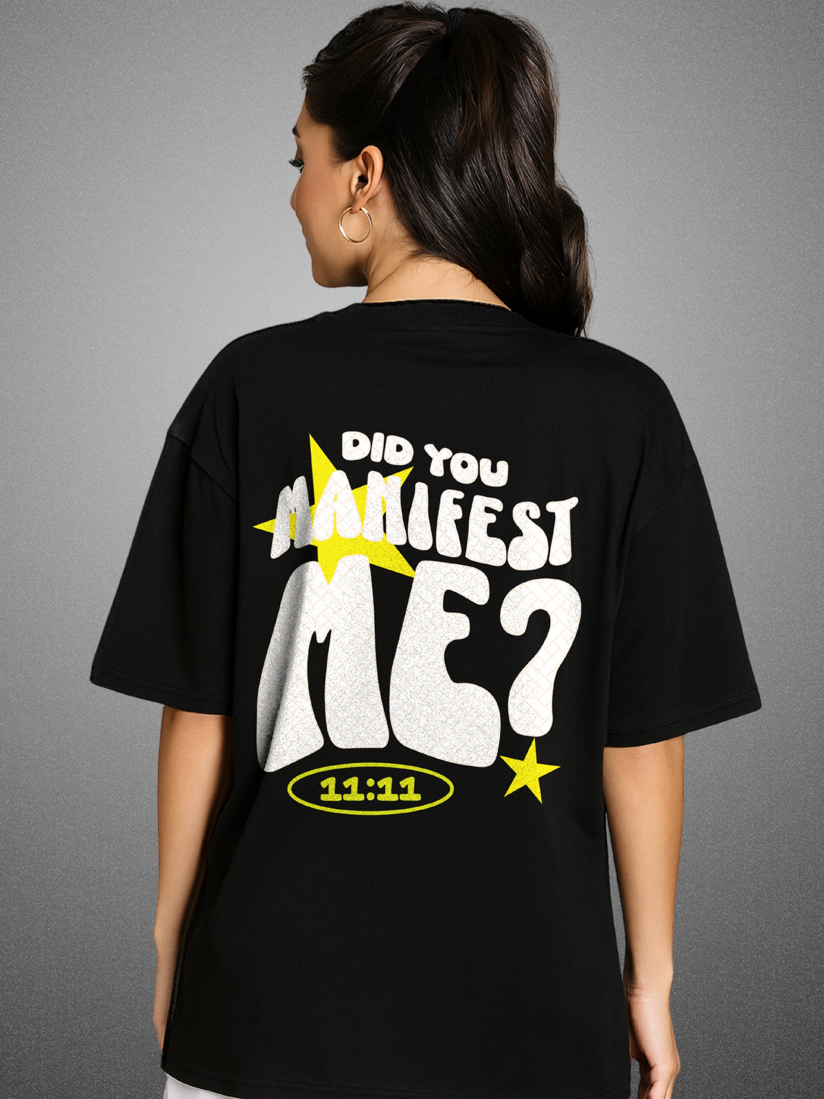 Did You Manifest Me? Zen Black Oversized T-Shirt for Women by Zwuri