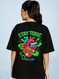 Zwuri Women | Stay Toxic - Pitch Black Oversized T-Shirt