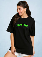 Zwuri Women | Stay Toxic - Pitch Black Oversized T-Shirt