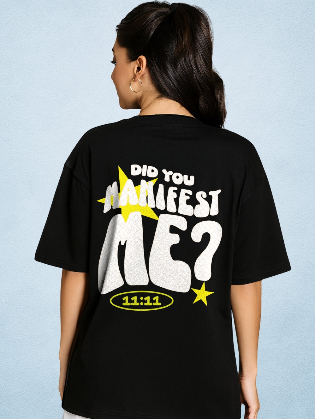Did You Manifest Me? Zen Black Oversized T-Shirt for Women by Zwuri