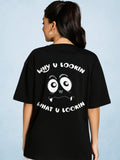 Zwuri Women | Why U Lookin - Pitch Black Oversized T-Shirt