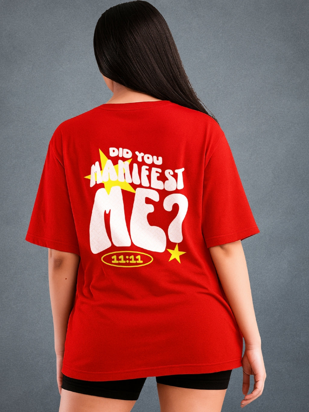 Did You Manifest Me? Crimson Red Oversized T-Shirt for Women by Zwuri