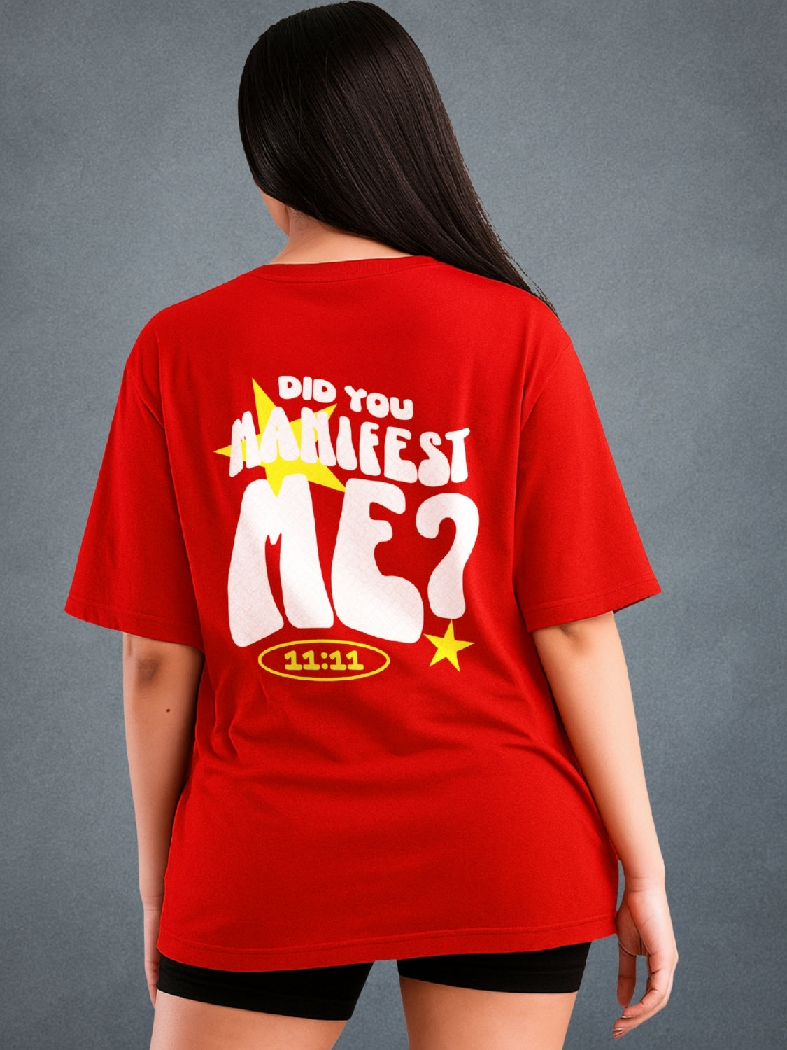Did You Manifest Me? Crimson Red Oversized T-Shirt for Women by Zwuri